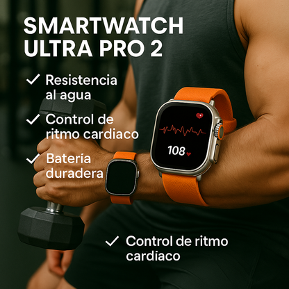 Smartwatch Ultra Pro 2, el aliado perfecto para cada momento⌚🚀